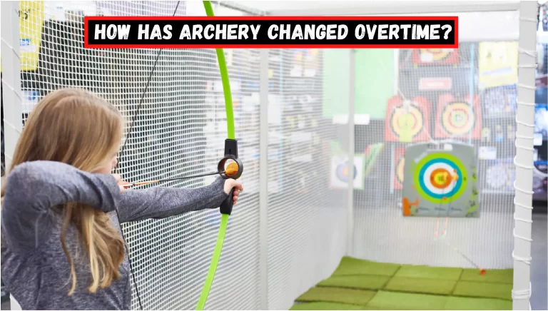 How Has Archery Changed Over Time? – [Explained]