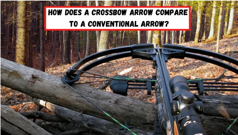 How Does A Crossbow Arrow Compare To A Conventional Arrow?
