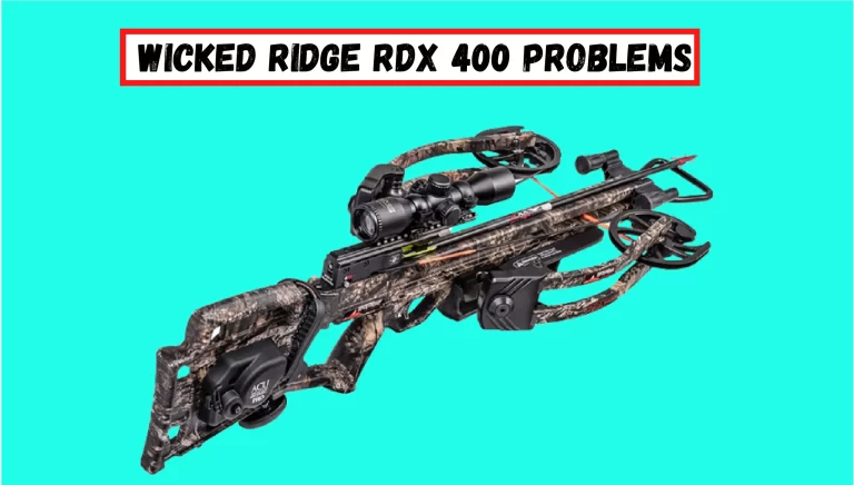 Wicked Ridge RDX 400 Problems & Their Solutions