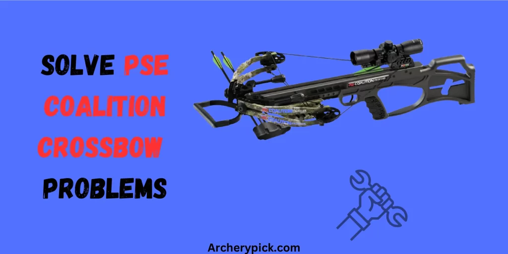 PSE Coalition Crossbow Problems